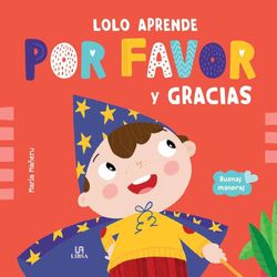 Libro Educativo Lolo Aprende Por Favor y Gracias - Libsa