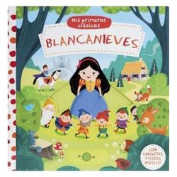 Mis Primeros Clasicos. Blancanieves