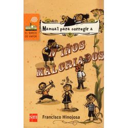 Barco De Vapor Naranja - Manual Para Coregir Niños Malcriados