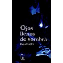 Gran Angular - Ojos Llenos De Sombra