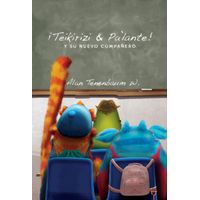 Libro ¡Teikirizi & Palante! Y Su Nuevo Compañero