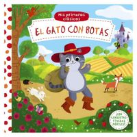 Mis Primeros Clásicos. El Gato Con Botas
