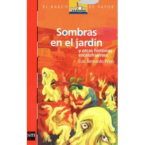 Barco De Vapor Roja - Sombras En El Jardin Y Otras Historias (Bv Roja)