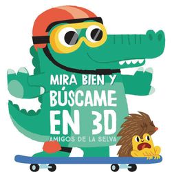 Libro-En-3D-Mira-Bien-Y-Buscame-Amigos-De-La-Selva---Yoyo-Books