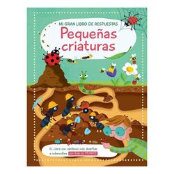 Mi Gran Libro De Respuestas Pequeñas Criaturas