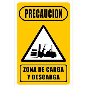 Rotulo-De-Pvc-Precaucion-Zona-De-Carga-Descarga-12X18-Plg---Foto-Metal