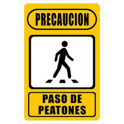 Rotulo-De-Pvc-Precaucion-Paso-De-Peatones-12X18-Plg---Foto-Metal
