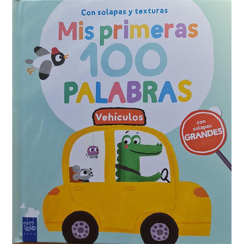 Libro de Pasta Dura Mis Primeras 100 Palabras de Vehículos para 2+ Años Libro Infantil Mis Primeras 100 Palabras Vehículos - Yoyo