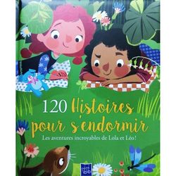 Libro Infantil 120 Histoires pour s'endormir. Lola et Léo! - Yoyo