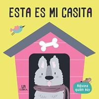 Libro Infantil Esta Es Mi Casita Adivina Quién Soy